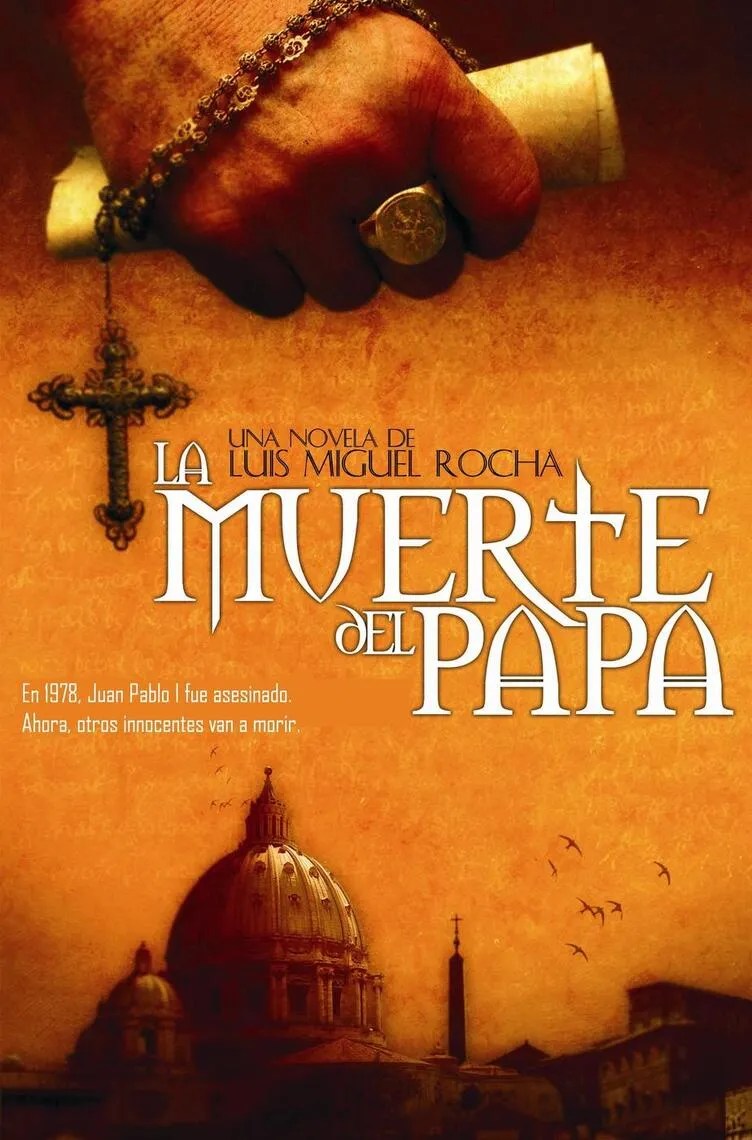 Lea La Muerte del Papa de LuÃ­s Miguel Rocha en lÃ­nea Libros