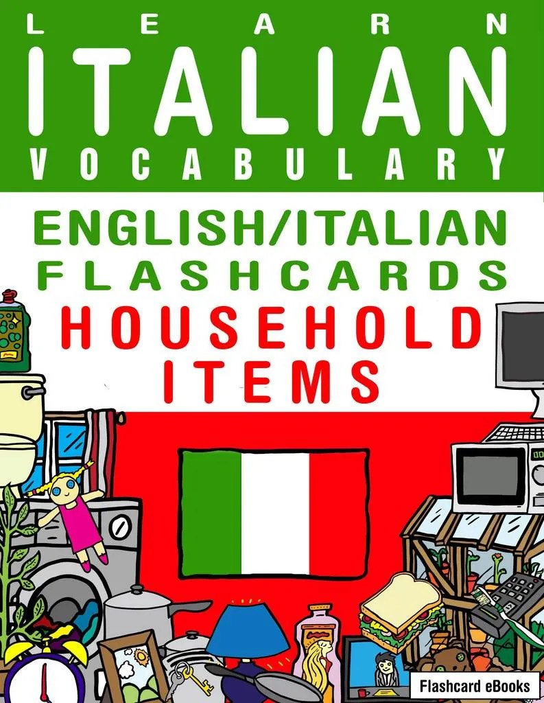 Learn Italian Vocabulary English/Italian Flashcards Household Items