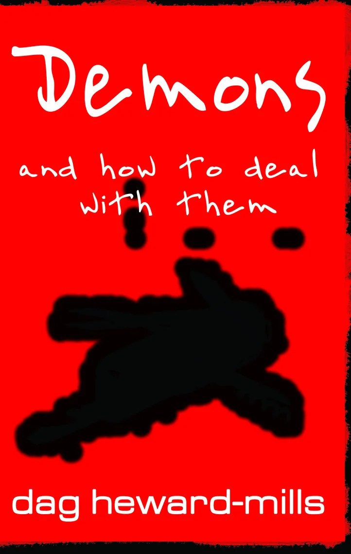 Read Demons And How To Deal With Them Online by Dag HewardMills Books