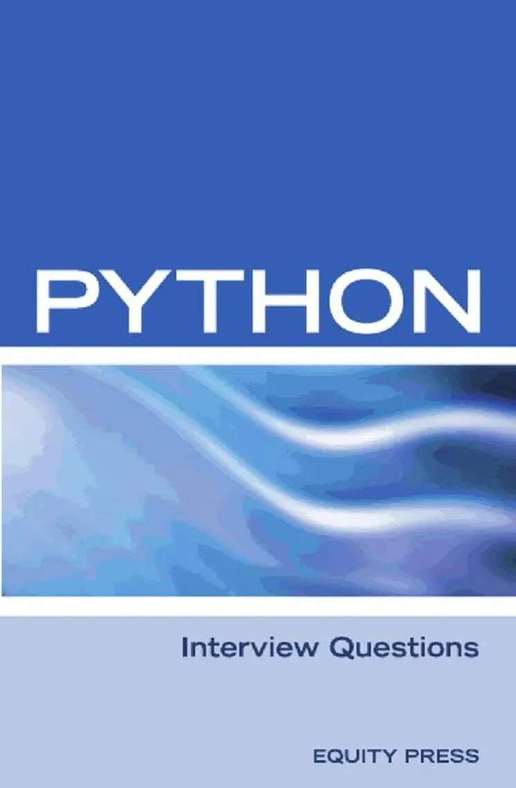 Python Interview Questions by Equity Press Book Read Online