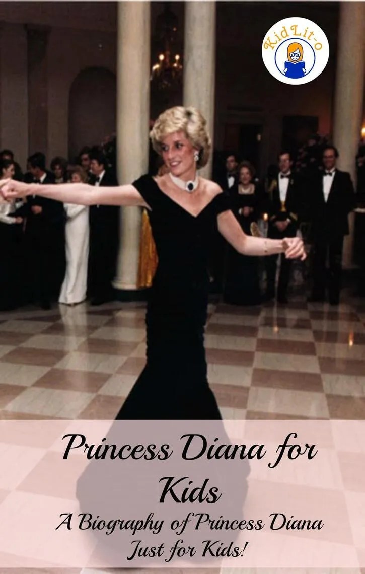 Princess Diana for Kids A Biography of Princess Diana Just for Kids