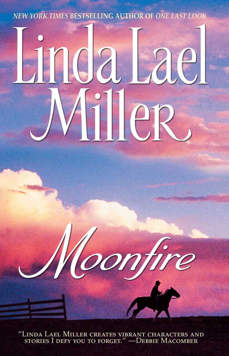 Read Moonfire Online by Linda Lael Miller Books Free