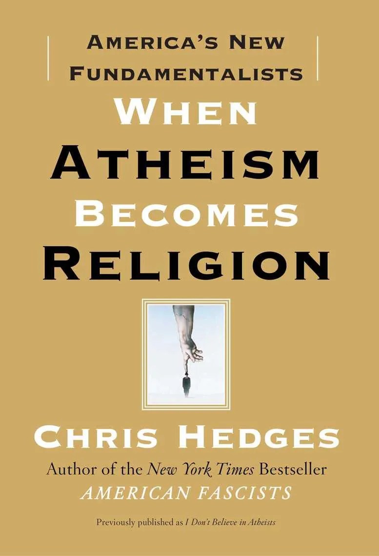 Read When Atheism Religion Online by Chris Hedges