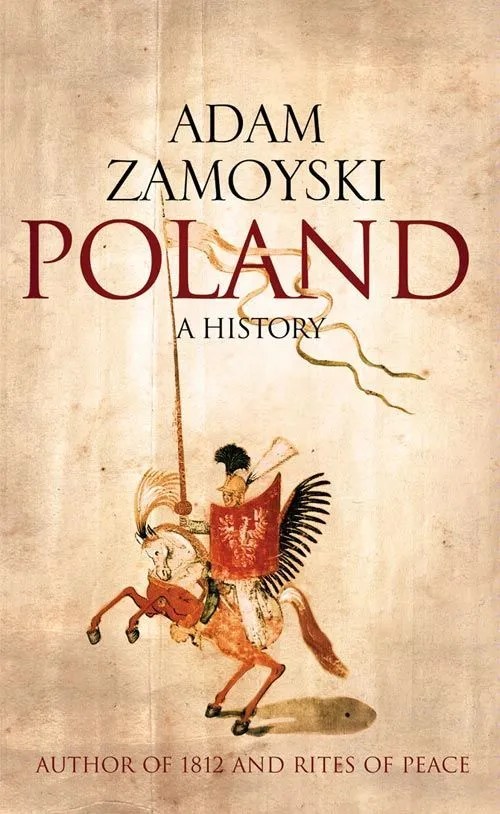 Read Poland A history Online by Adam Zamoyski Books Free 30day