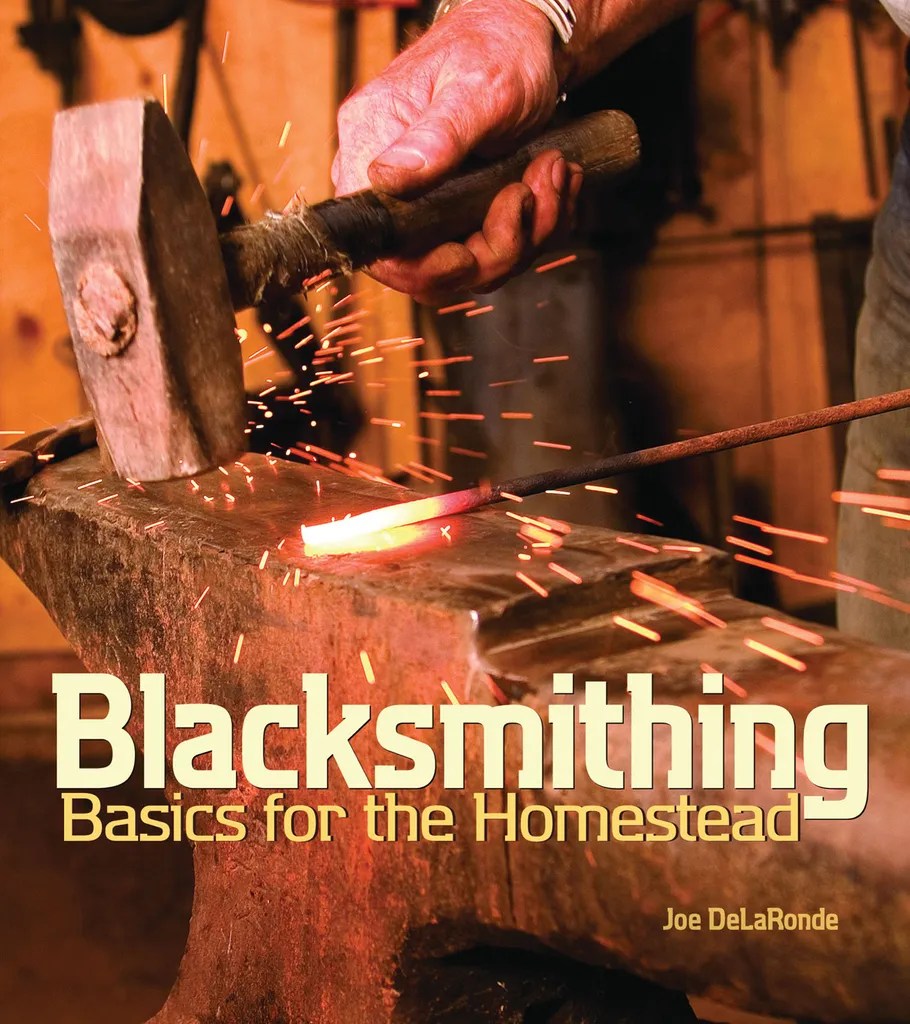 Read Blacksmithing Basics for the Homestead Online by Joe DeLaRonde