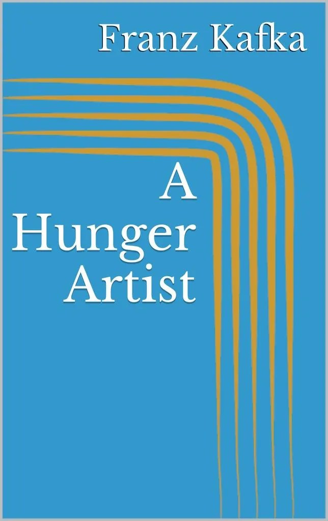 A Hunger Artist by Franz Kafka Read Online