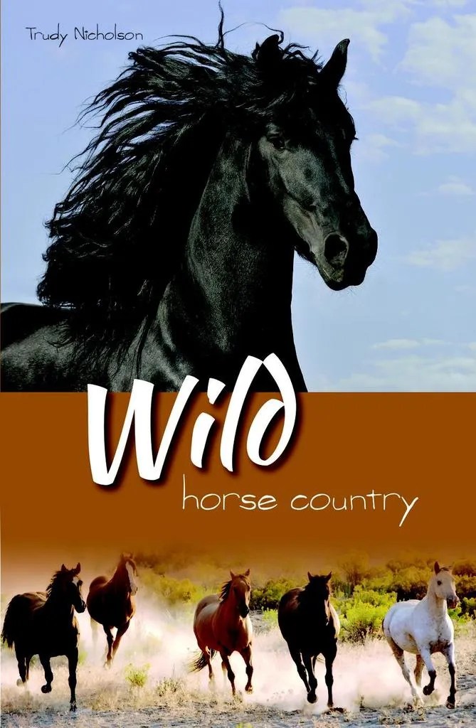 Read Wild Horse Country Online by Trudy Nicholson Books Free 30day