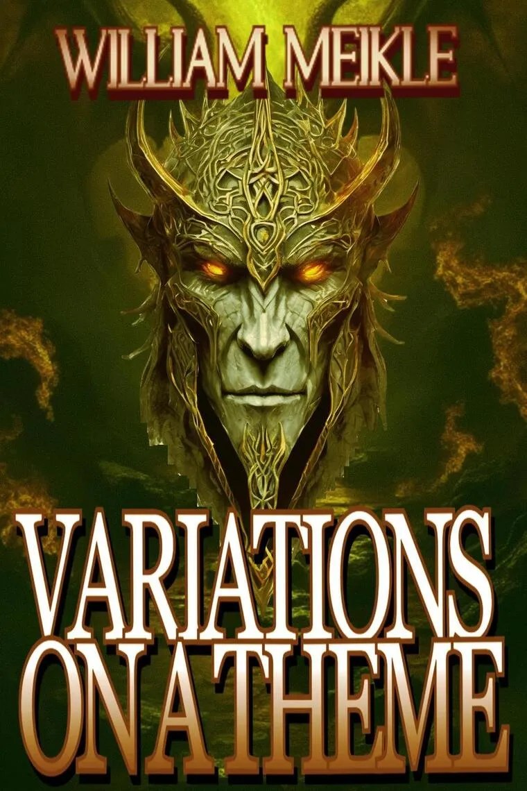 Variations on a Theme by William Meikle Read Online