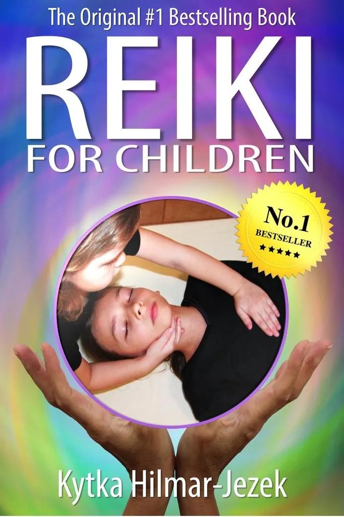 Read Reiki for Children The Original 1 Bestselling Book Online by