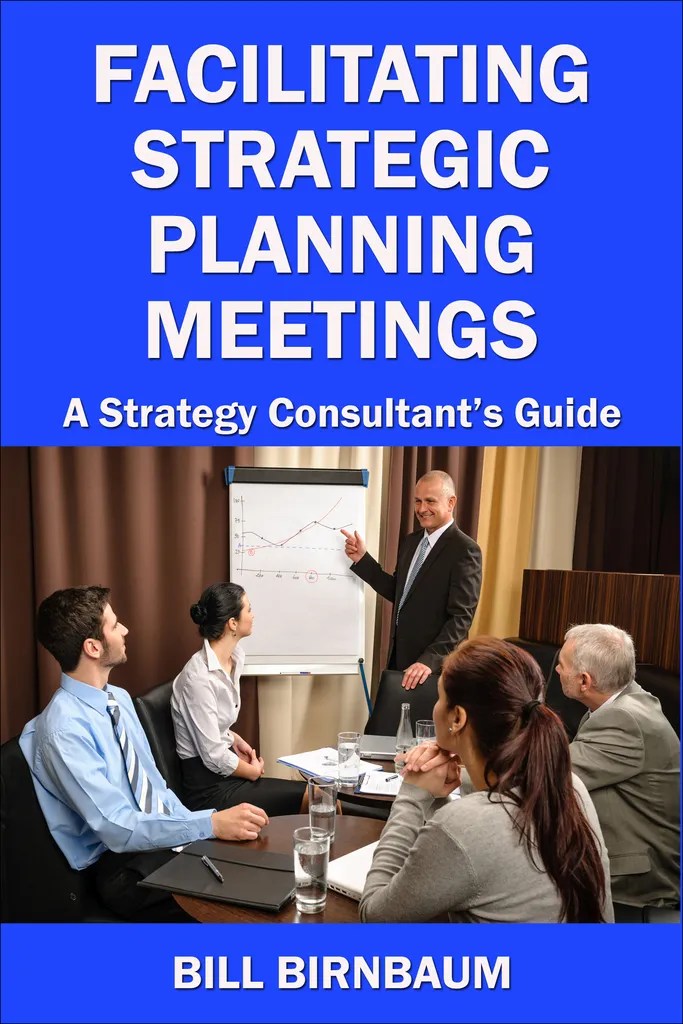 Read Facilitating Strategic Planning Meetings A Strategy Consultant's