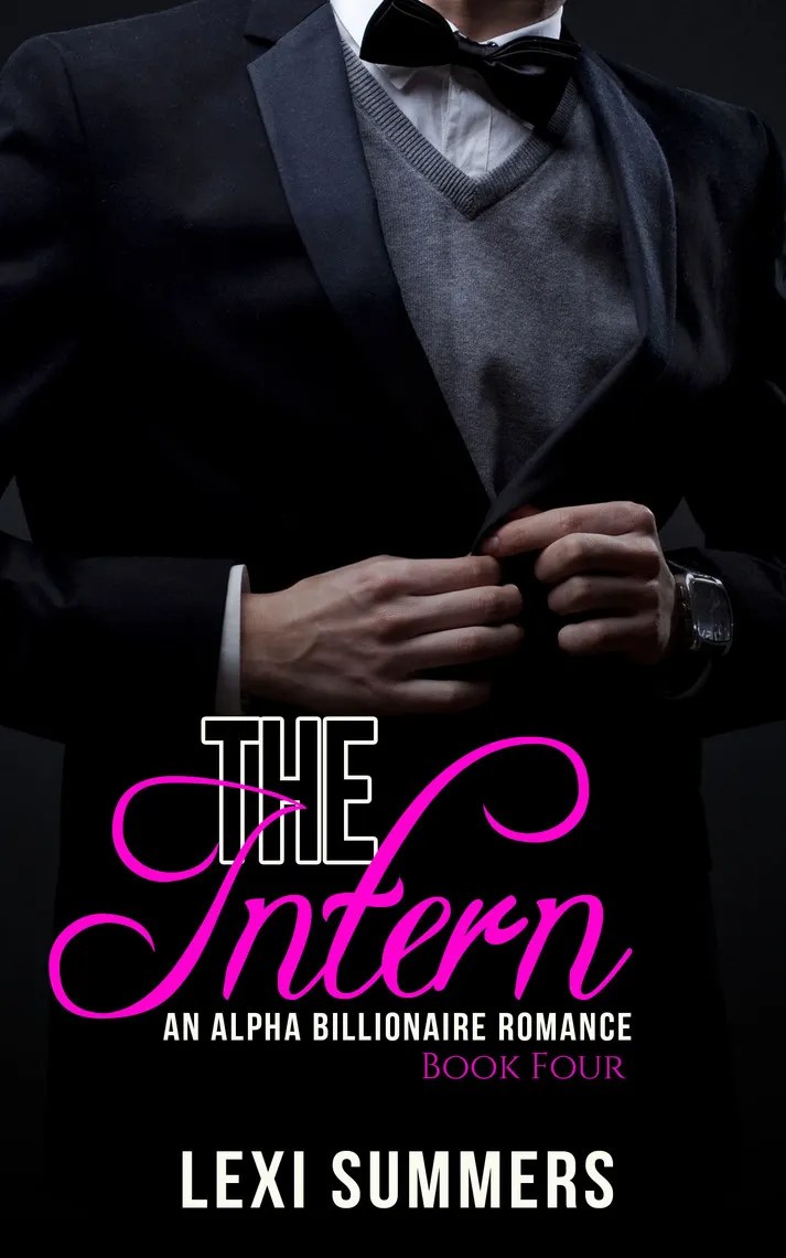 Read The Intern, Book 4 (Alpha Billionaire Romance Series