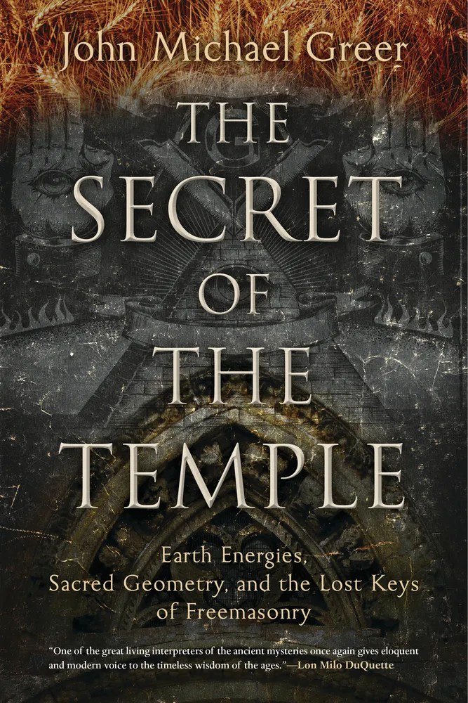 The Secret of the Temple by John Michael Greer Book