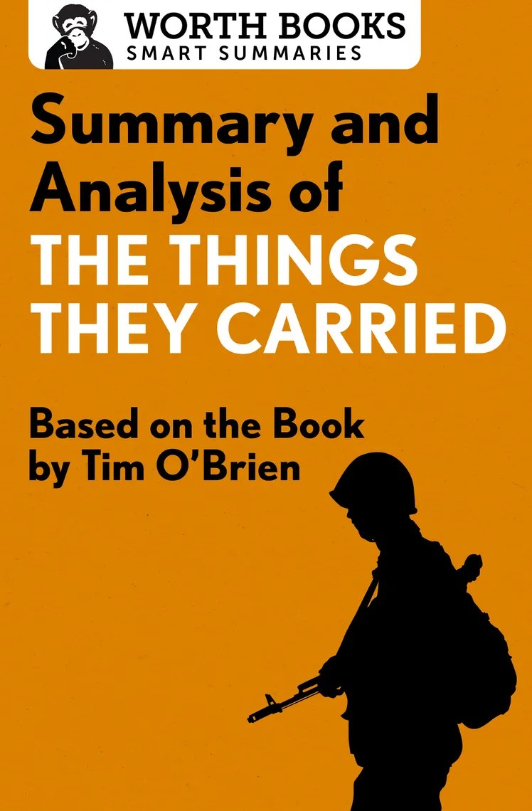 Summary and Analysis of The Things They Carried by Worth Books Book