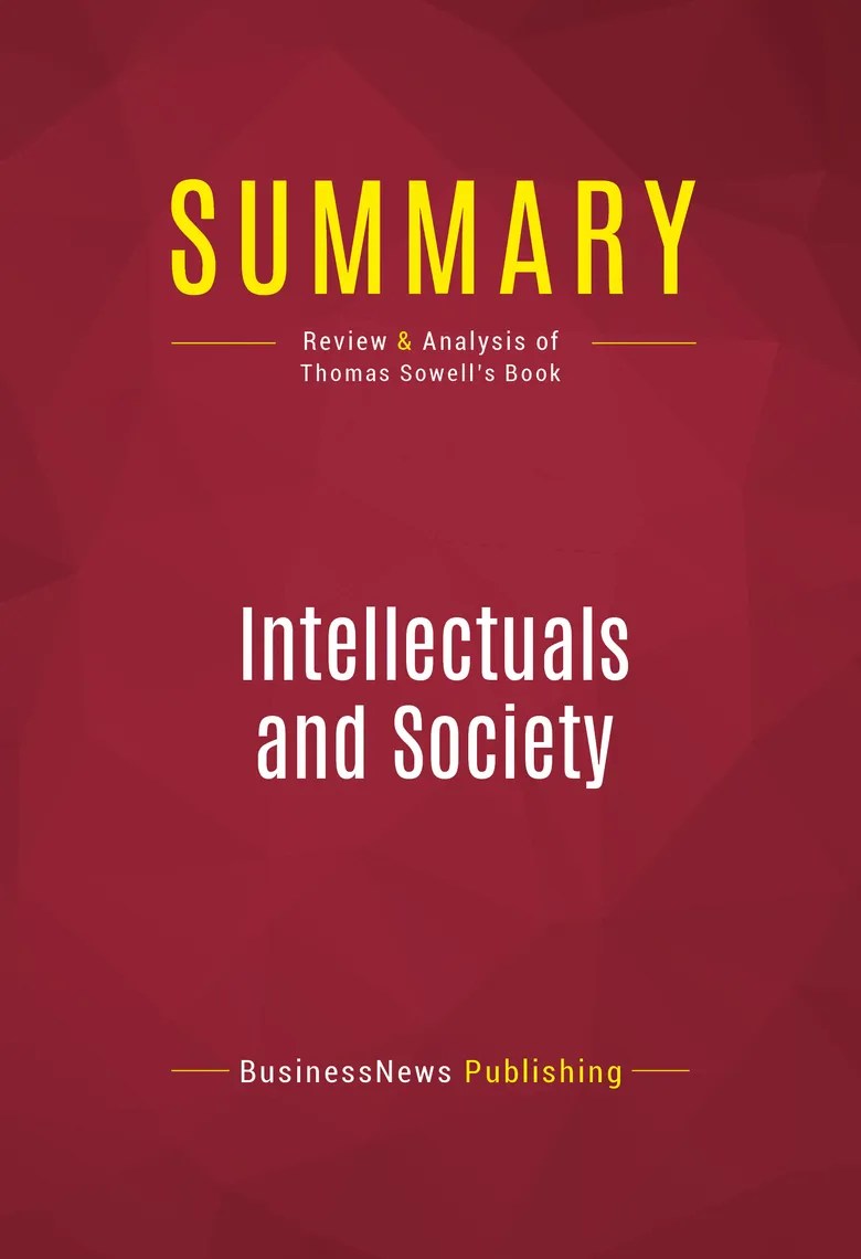 Intellectuals and Society: Revised and Expanded Edition