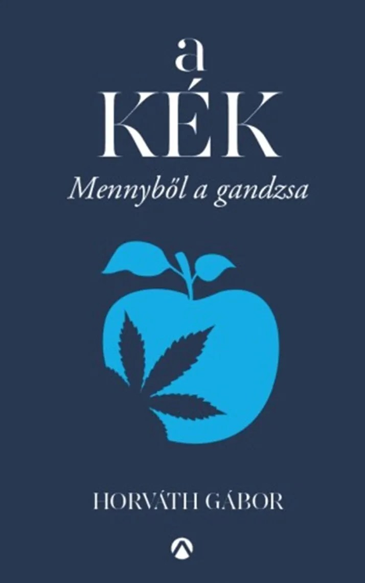 A kék by Horváth Gábor Book Read Online