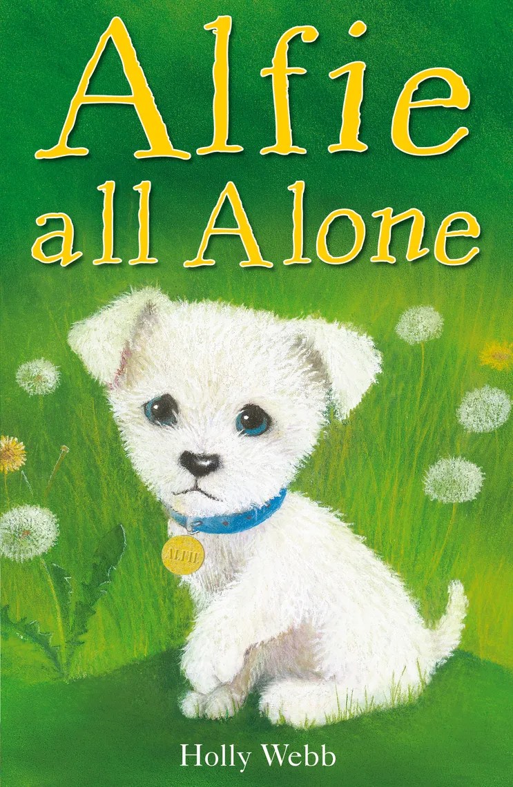 Read Alfie All Alone Online by Holly Webb and Sophy