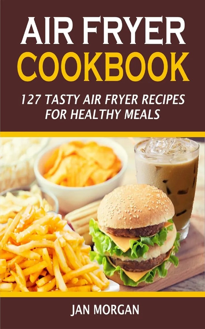 Air Fryer Cookbook by Jan Book Read Online