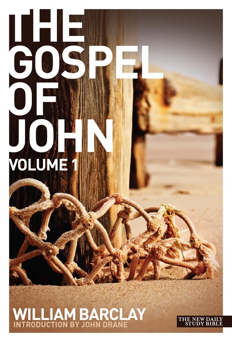 Read New Daily Study Bible The Gospel of John Vol. 1 Online by William