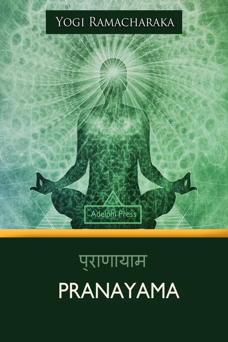 Read Pranayama Online by Yogi Ramacharaka Books