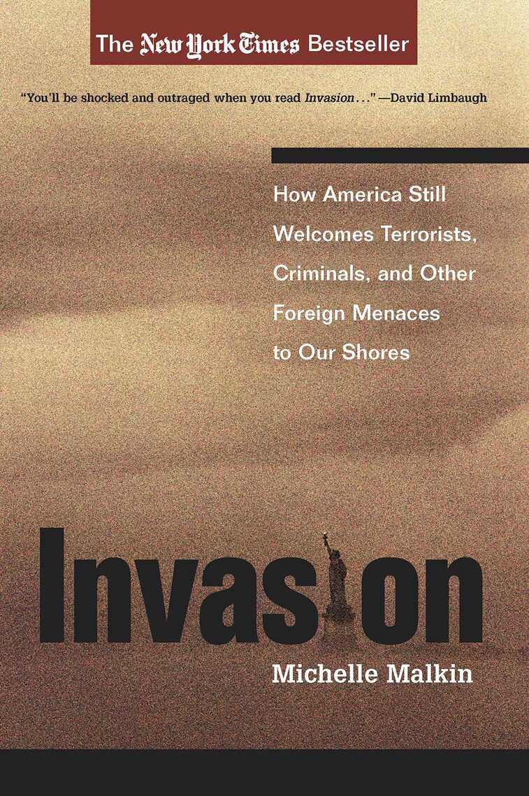 Read Invasion Online by Michelle Malkin Books Free 30day Trial