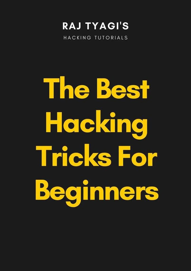 Read The Best Hacking Tricks for Beginners Online by RAJ