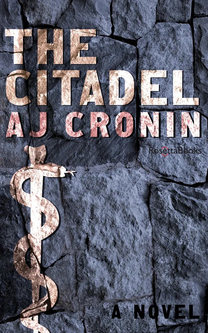 The Citadel by AJ Cronin Book Read Online