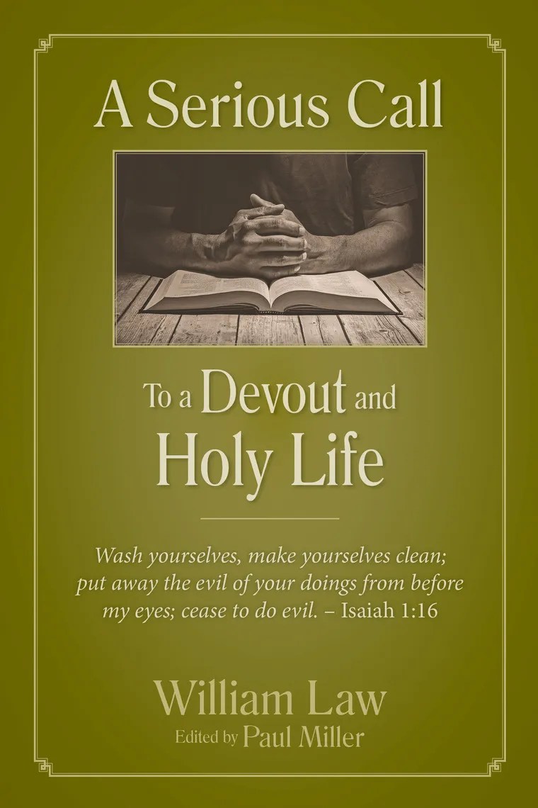 Read A Serious Call to a Devout and Holy Life Online by