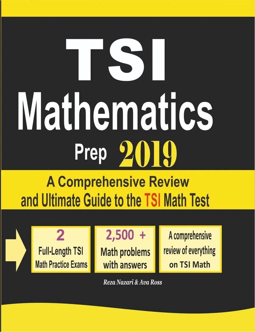 TSI Mathematics Prep 2019 A Comprehensive Review and Ultimate Guide to