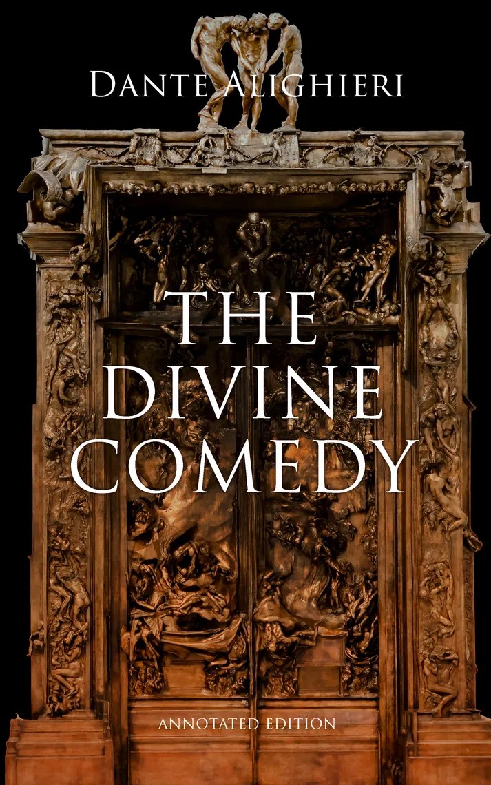 Read The Divine Comedy (Annotated Edition) Online by Dante Alighieri