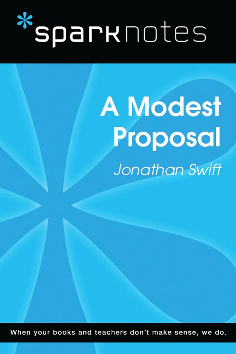 Read A Modest Proposal (SparkNotes Literature Guide