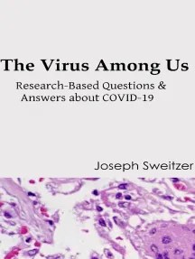 Read The Virus Among Us Online by Joseph Sweitzer | Books ...