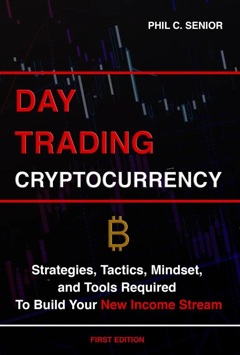 Read Day Trading Cryptocurrency Strategies, Tactics