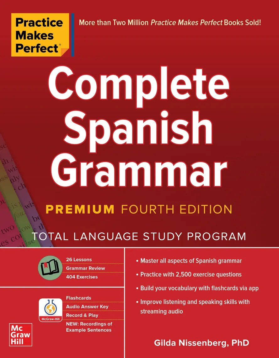 Read Practice Makes Perfect Complete Spanish Grammar, Premium Fourth