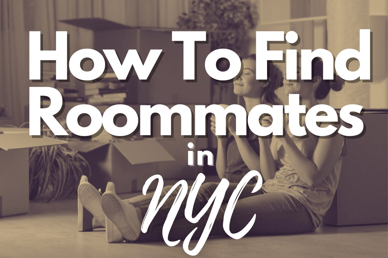 7 Ways on How to Find Roommates in NYC