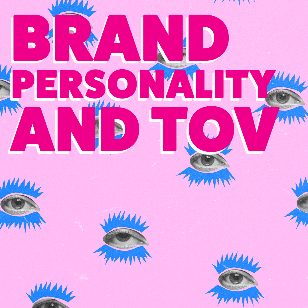 Brand personality and TOV Immediate Future