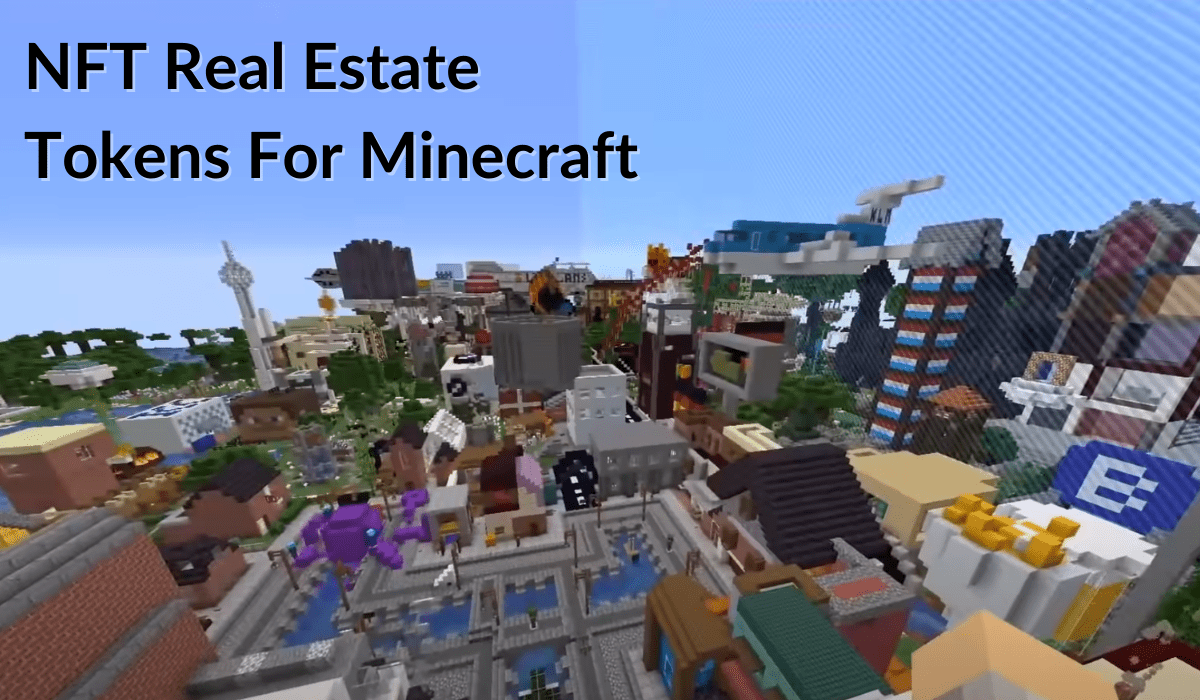 NFT Real Estate Tokens For Minecraft — immla NFT