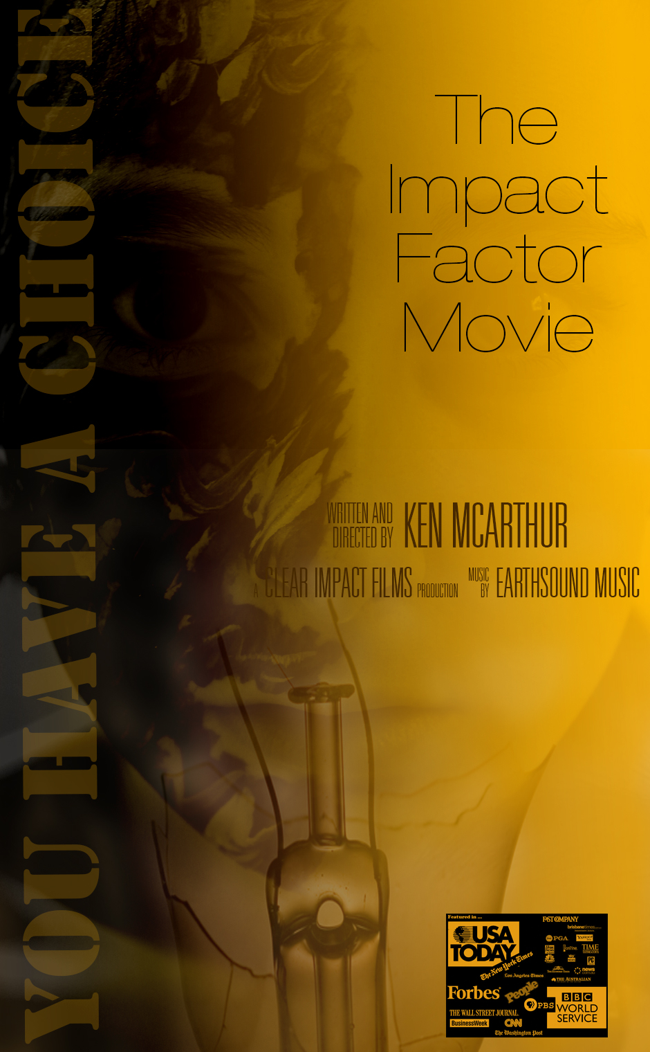 The Impact Factor Movie You Make a Difference, Whether You Want To Or Not