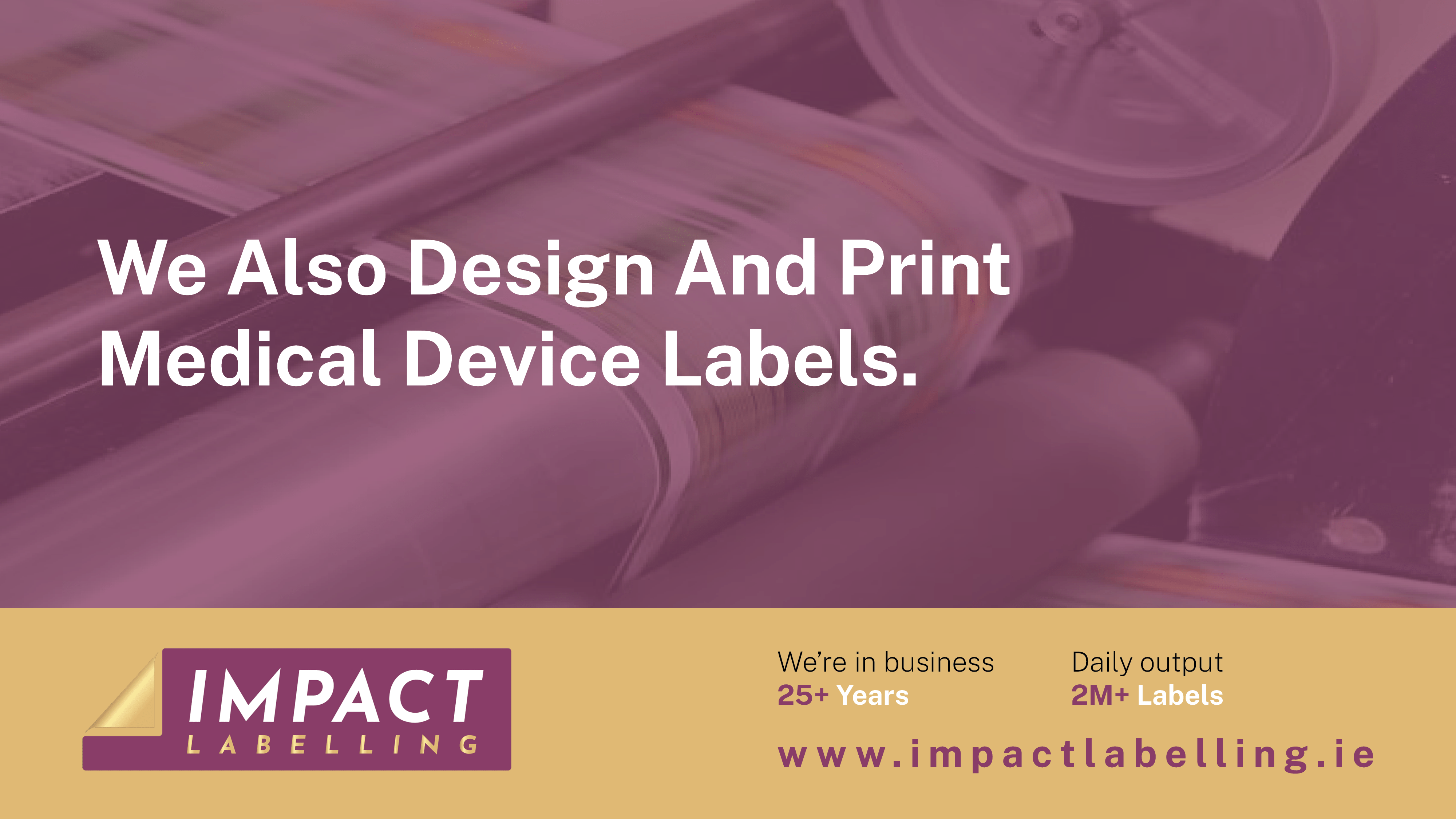We design and print Medical Device Labels in Ireland Impact Labelling