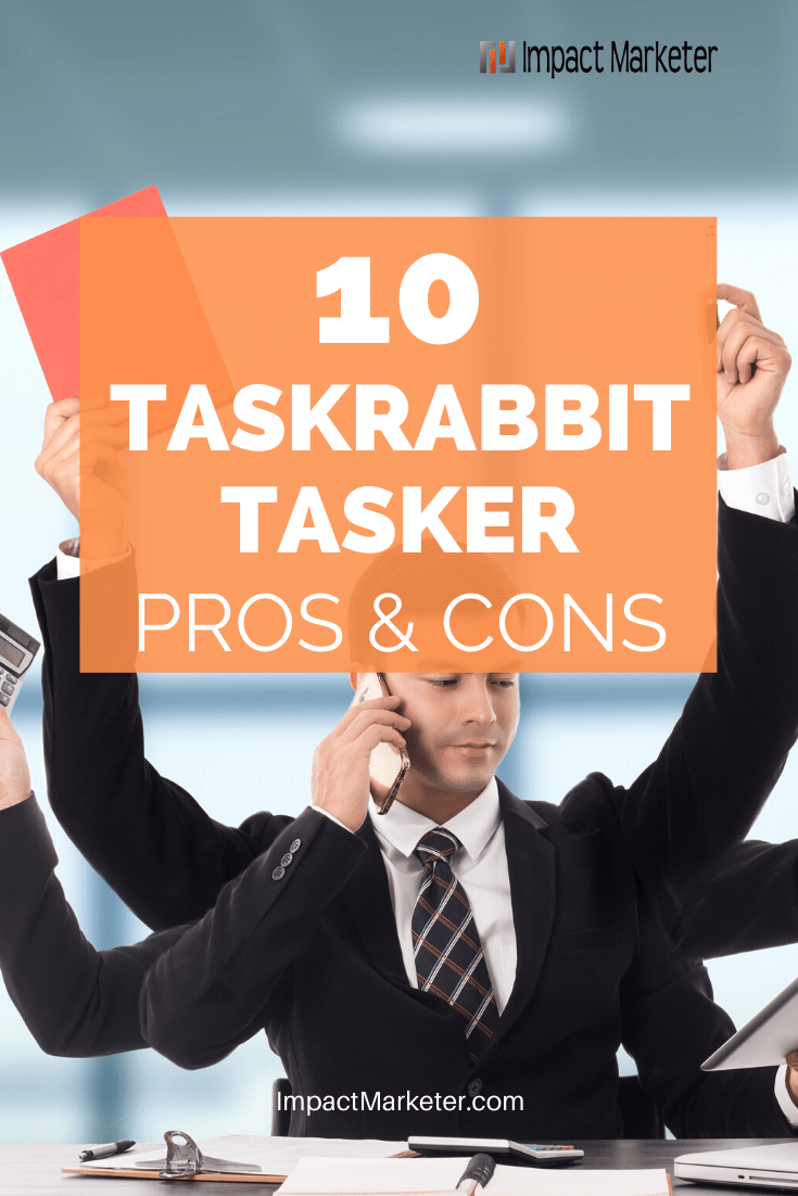 10 TaskRabbit Tasker Pros and Cons (App Review) Impact