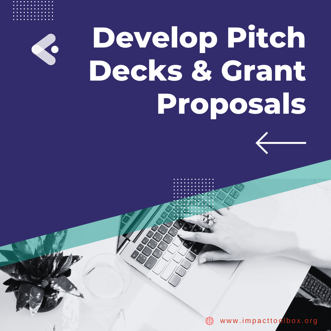 Writing Compelling Proposals & Pitch Decks Impact Toolbox
