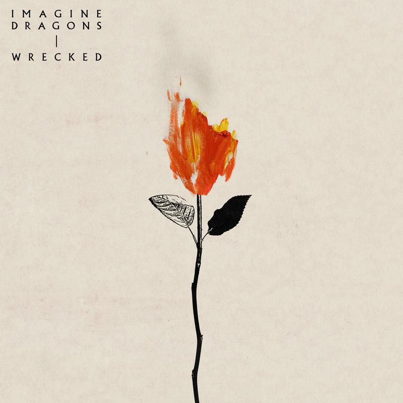 IMAGINE DRAGONS Debut New Single “Wrecked” and Announce Fifth Studio Album MERCURY ACT 1