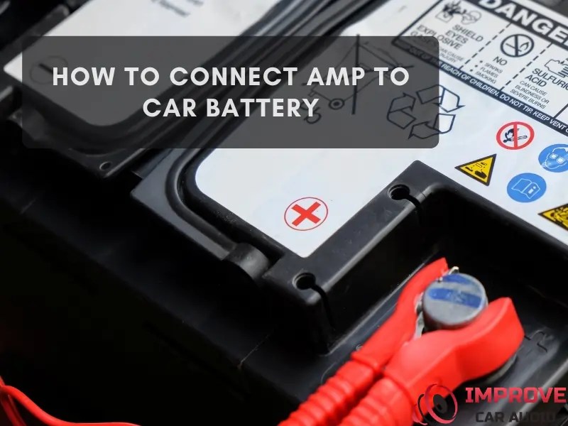 Connect Your Car Amp To Battery in 5 Simple Steps (No Hassle)