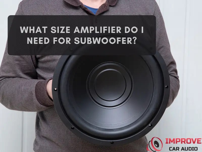 Choose the Right Amp for Your Subwoofer (2024 Guide)