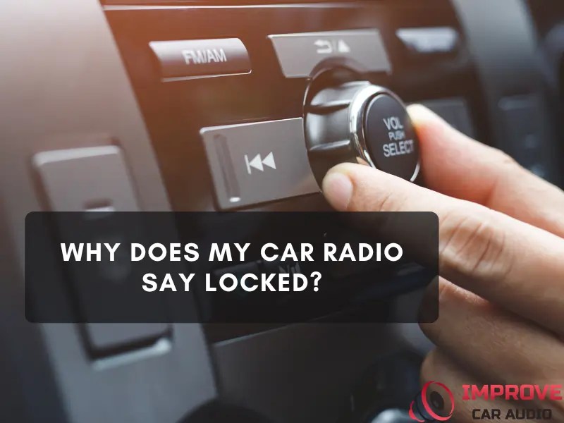 Car Radio Locked? Here's How to Fix It Fast!