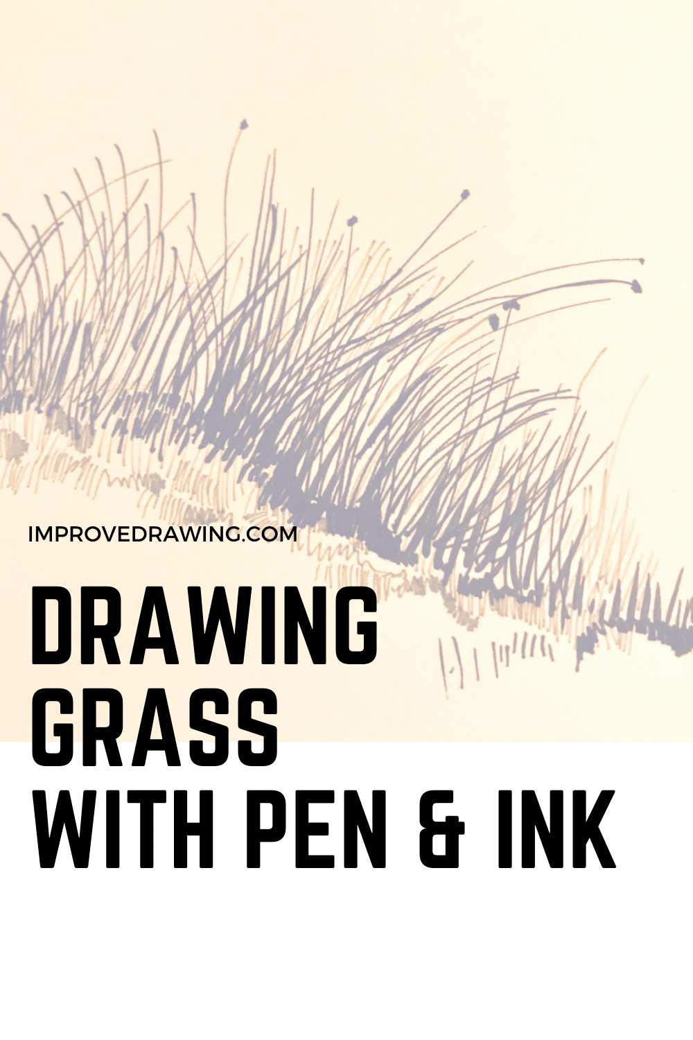 Drawing Grass with Pen and Ink Improve Drawing