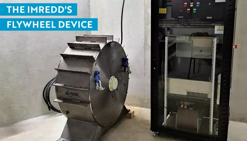 Further into energy storage IMREDD integrates a flywheel device IMREDD
