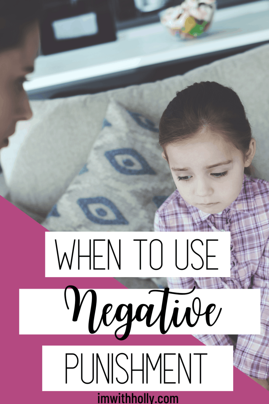 What is Negative Punishment? Here’s When and How to Use it With Kids