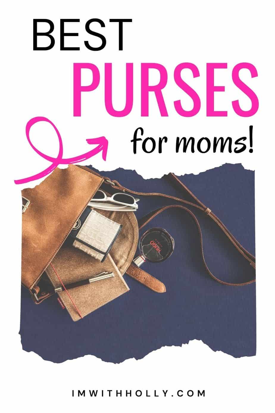 Purse Review The Best Purses for Moms Which One's Perfect for You?
