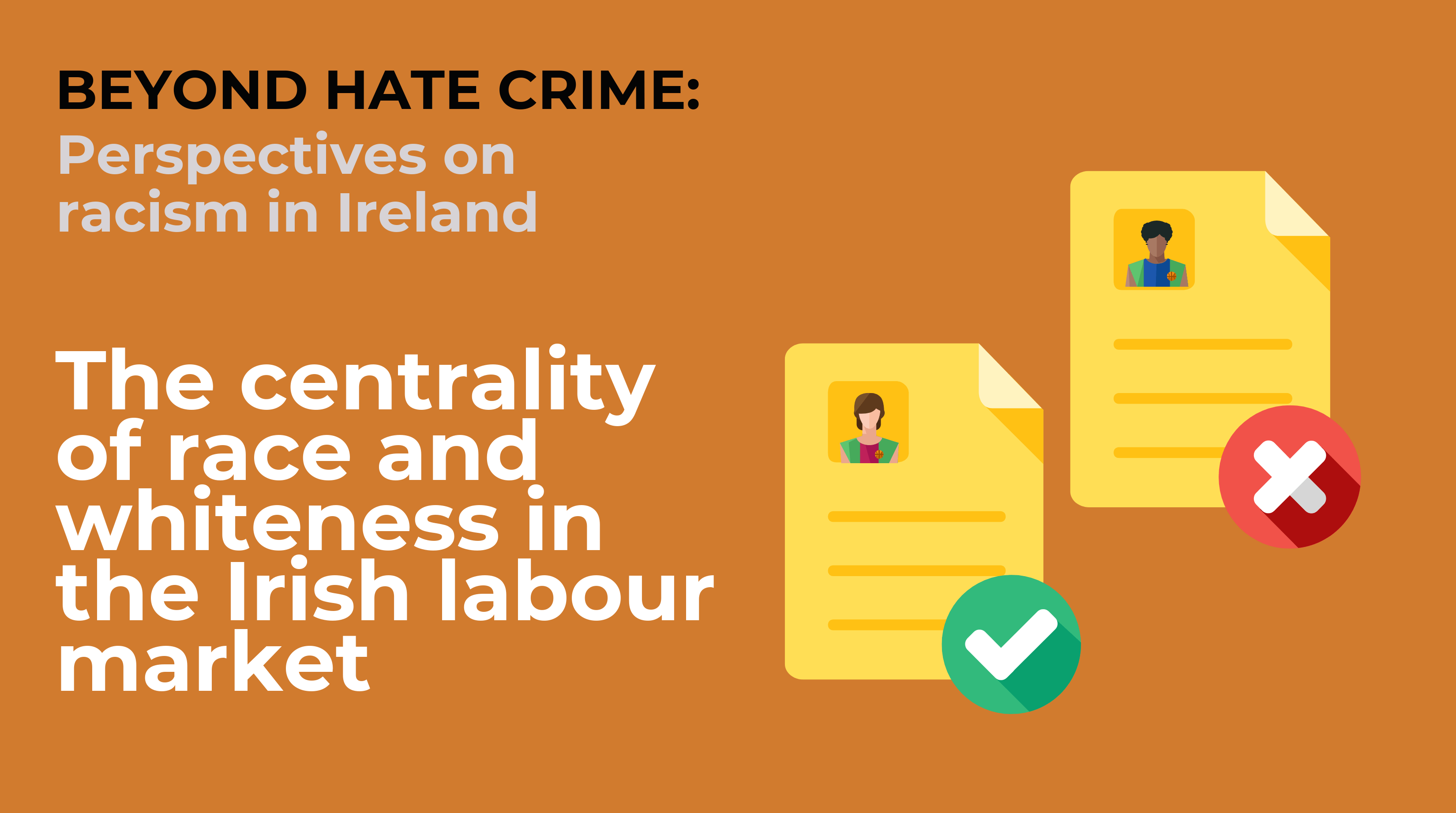 The centrality of race and whiteness in the Irish labour market » INAR