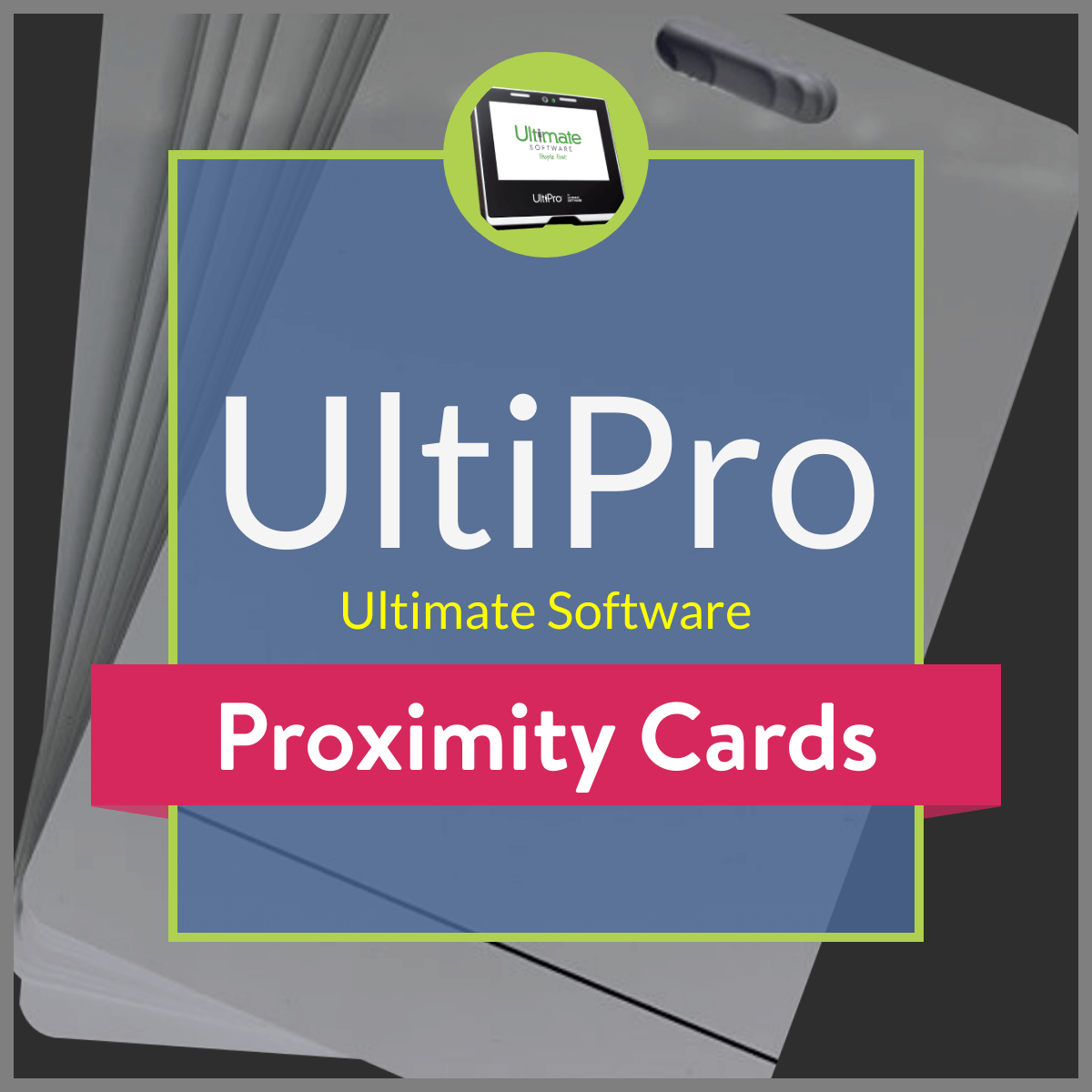 2.00 Ultimate Software Proximity Cards UltiPro Clocks